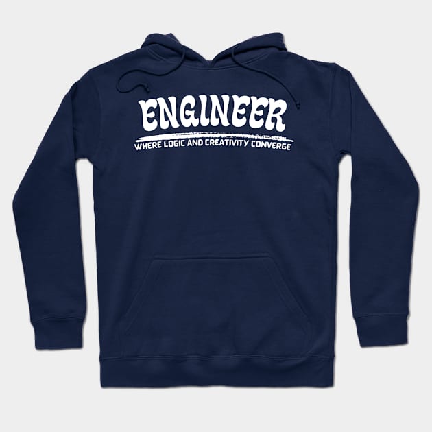 engineering where logic and creativity converge Hoodie by Tee store0